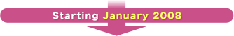 Starting January 2008