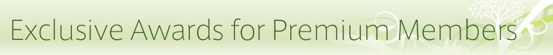 Exclusive  Awards for Premium Members