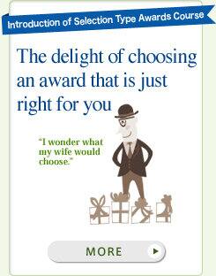 Introduction of Selection Type Awards Course