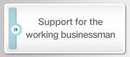 Support for the working businessman