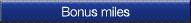 Bonus Miles