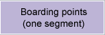 Boarding points (one segment)