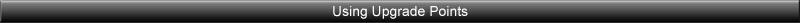 Using Upgrade Points