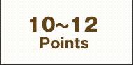 10-12 Points