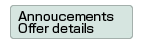 Annoucements Offer details