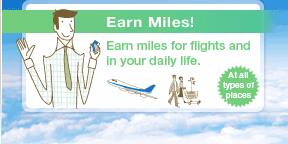 Earn miles! Accrue mileage when flying and in your everyday life! 