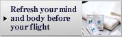 Refresh your mind and body before your flight