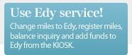 Use Edy service!
