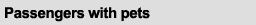 Passengers with pets