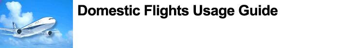 Domestic Flights Usage Guide