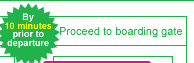 Proceed to boarding gate