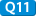 Q11