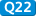 Q22