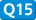 Q15