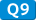 Q9