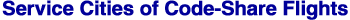 Service Cities of Code-Share Flights