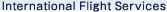 International Flight Services