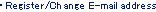 Register/Change E-mail address