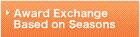 Award Exchange Based on Seasons