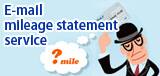 E-mail mileage statement service