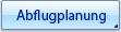 Abflugplanung