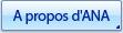 A propos d'ANA