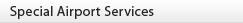 Special Airport Services