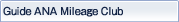 Guide ANA Mileage Club