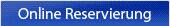 Online Reservierung