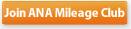 Join ANA Mileage Club
