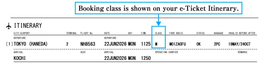 Booking class is shown on your e-Ticket Itinerary.