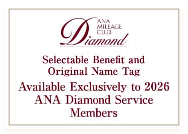Selectable Benefit and Original Name Tag Available Exclusively to 2026 ANA Diamond Service Members