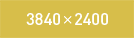 3840&times;2400