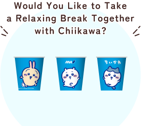Would You Like to Take a Relaxing Break Together with Chiikawa?
