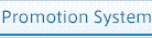 Promotion System