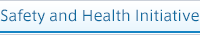 Safety and Health Initiative