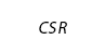 CSR