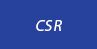 CSR