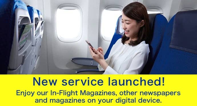 New service launched! Enjoy our In-Flight Magazines, other newspapers and magazines on your digital device.