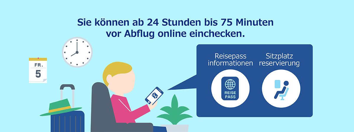 Sie haben es nicht geschafft, sich im Voraus zu registrieren? Kein Problem. Sie können ab 24 Stunden bis 75 Minuten vor Abflug selbstständig einchecken.