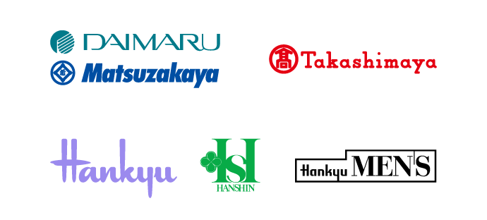 DAIMARU　Matsuzakaya　Takashimaya　Hankyu　HankyuMEN’S　Hanshin