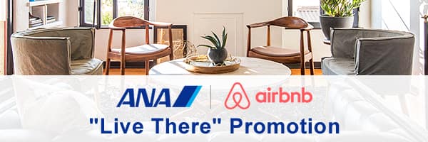 ANA Airbnb "Live There" Promotion