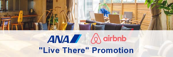 ANA Airbnb "Live There" Promotion