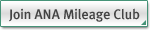 Join ANA Mileage Club