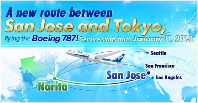 A new route between San Jose and Tokyo, flying the Boeing 787 ! Service starts from January 11, 2013.