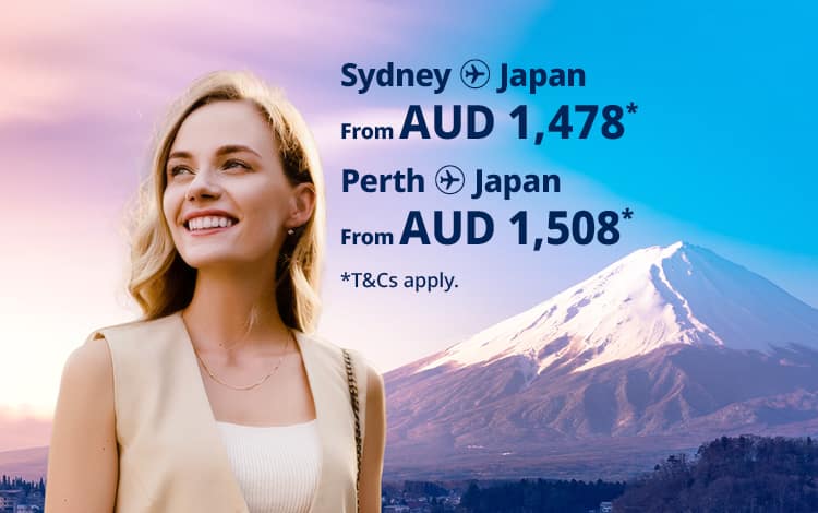 Sydney - Japan from AUD 1,478, Perth - Japan From AUD 1,065! T&Cs apply.