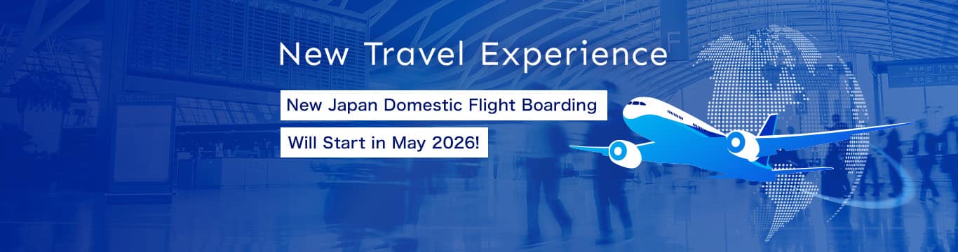 New Travel Experience New Japan Domestic Flight Boarding Will Start in May 2026!