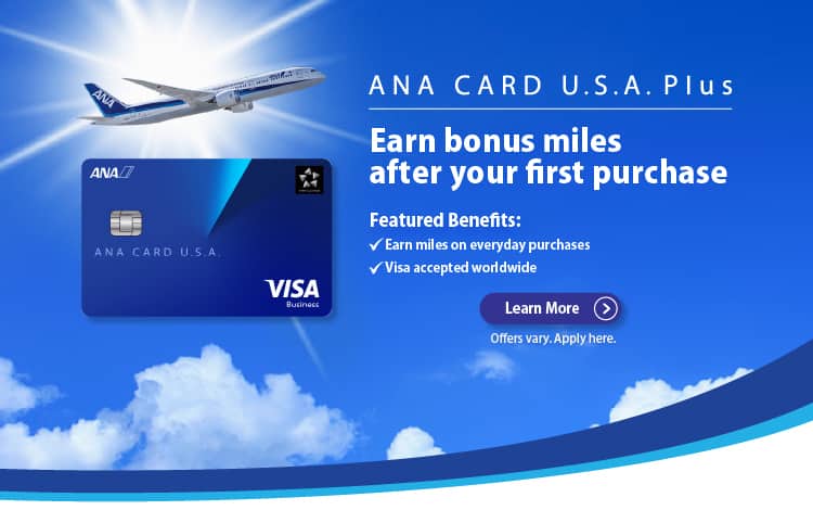 ANA CARD U.S.A. Plus - Earn 5,000 bonus miles after your first purchase