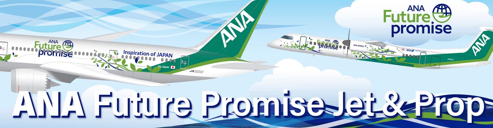 ANA Future Promise Jet & Prop
