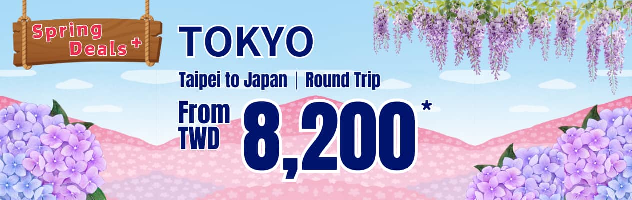 Spring Deals+ TOKYO Taipei to JAPAN | Round Trip From TWD 8,200*